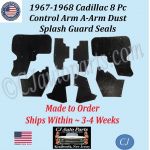 NEW 1967 1968 Cadillac Deville Eldorado Fleetwood 8 Pc CONTROL ARM A-ARM DUST SPLASH GUARD SEALS CAD-ASL-080